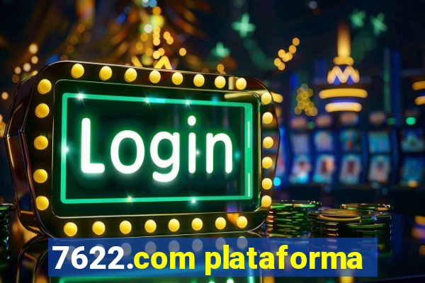 7622.com plataforma